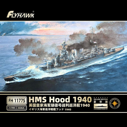 FLYHAWK FH1177S 1/700 HMS Hood Battle Cruiser 1940 Model DELUXE EDITION