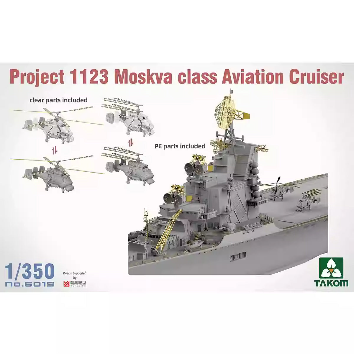 Explore the TAKOM 6019 Moskva Class Cruiser Project 1123 Assembly 1/350 Ship Model Kit