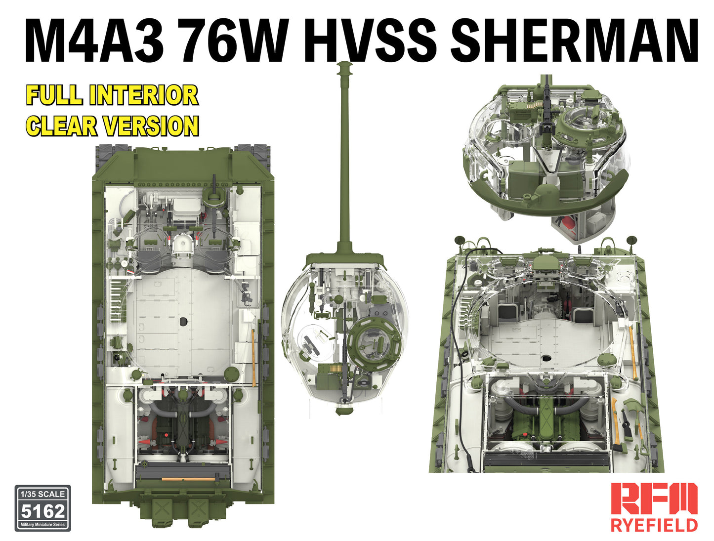 RYE FIELD 5162 1/35 M4A3 76W HVSS SHERMAN Full Interior /Clear Version Model Kit Presale