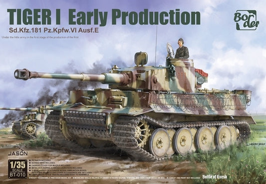Border BT-010 1/35 TIGER I EARLY PRODUCTION 
SD.KFZ.181 PZ.KPFW.VI AUSF.E